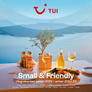 TUI Small & Friendly zomer 2022 : winter 2022-2023 brochure